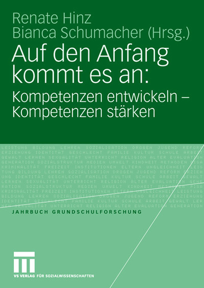 Auf den Anfang kommt es an: Kompetenzen entwickeln - Kompetenzen stärken