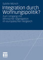 Integration durch Wohnungspolitik?