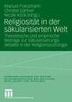 Religiosität in der säkularisierten Welt