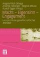 Macht - Eigensinn - Engagement