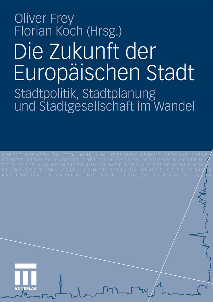 Die Zukunft der Europäischen Stadt