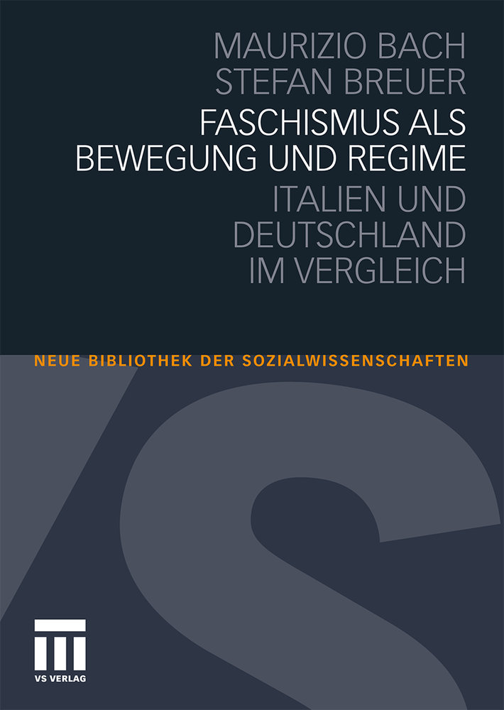 FASCHISMUS ALS BEWEGUNG UND REGIME