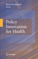 Policy Innovation for Health