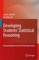 Developing Students' Statistical Reasoning