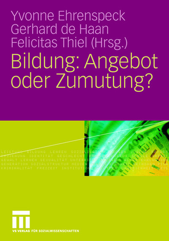 Bildung: Angebot oder Zumutung?