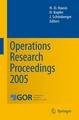 Operations Research Proceedings 2005