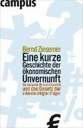 Eine kurze Geschichte der ökonomischen Unvernunft