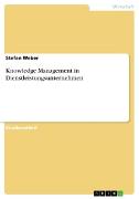 Knowledge Management in Dienstleistungsunternehmen