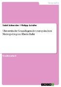 Theoretische Grundlagen der europäischen Metropolregion Rhein-Ruhr