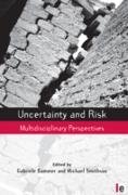 Uncertainty and Risk