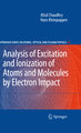 Analysis of Excitation and Ionization of Atoms and Molecules by Electron Impact