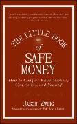 The Little Book of Safe Money