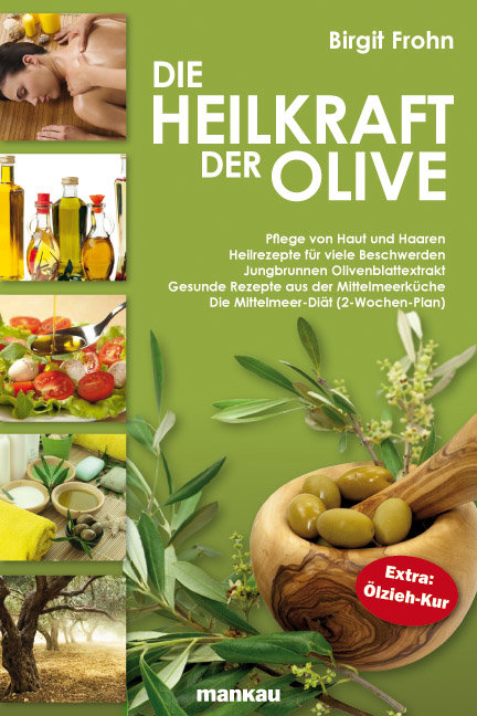 Die Heilkraft der Olive