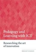 Pedagogy and Learning with ICT