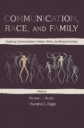 Communication, Race, and Family