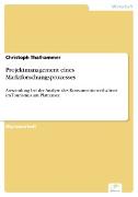 Projektmanagement eines Marktforschungsprozesses