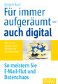 Für immer aufgeräumt- auch digital