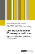 Orte transnationaler Wissensproduktionen