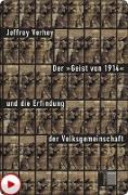 Der 'Geist von 1914' und die Erfindung der Volksgemeinschaft