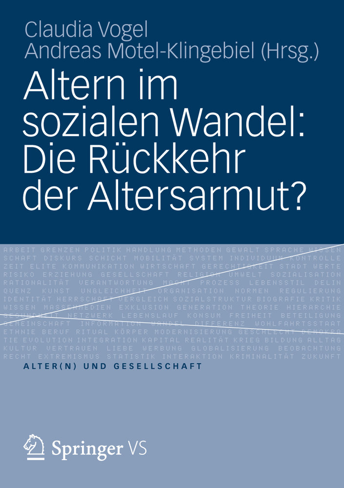 Altern im sozialen Wandel: Die Rückkehr der Altersarmut?