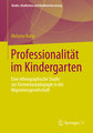 Professionalität im Kindergarten