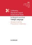 Calibrating Standards-based Assessment Tasks for English as a First Foreign Language. Standard-setting Procedures in Germany