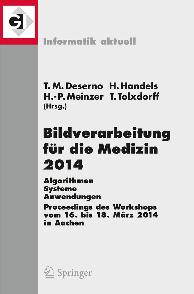 Bildverarbeitung für die Medizin 2014