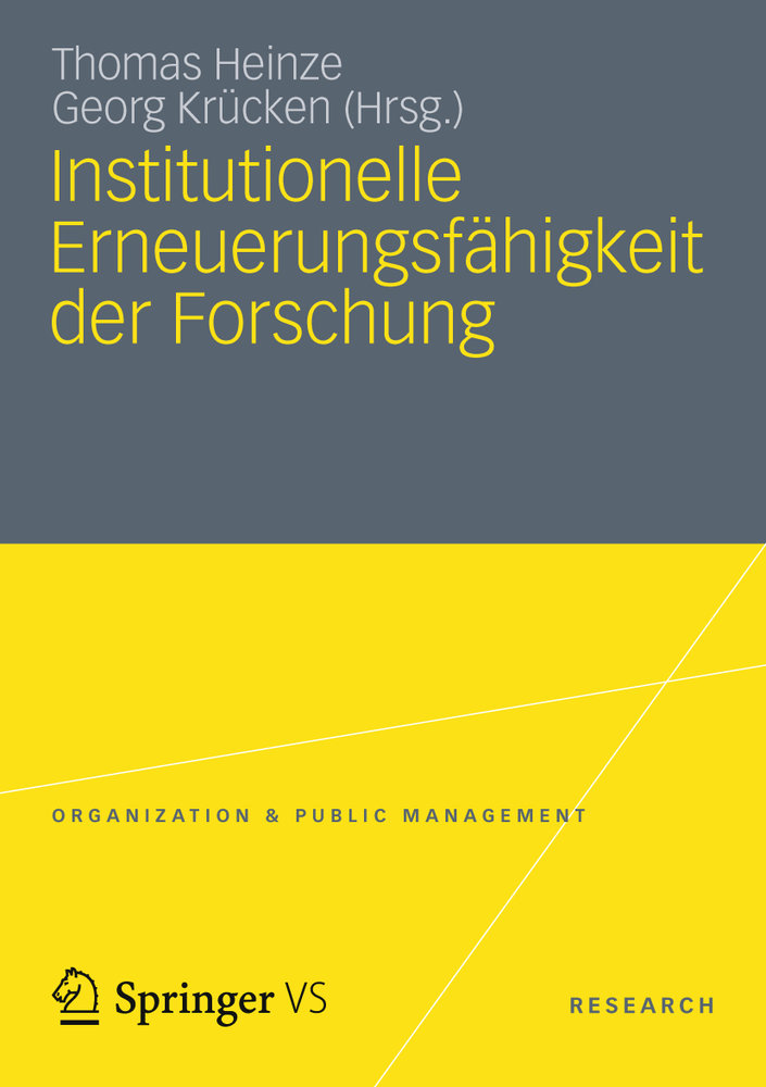 Institutionelle Erneuerungsfähigkeit der Forschung