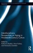 Interdisciplinary Perspectives on Aging in Nineteenth-Century Culture