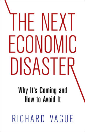 The Next Economic Disaster