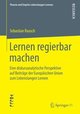 Lernen regierbar machen