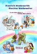 Blanchie's wonderworlds - Blanchies Wunderwelten