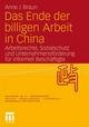 Das Ende der billigen Arbeit in China