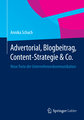 Advertorial, Blogbeitrag, Content-Strategie & Co