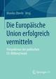 Die Europäische Union erfolgreich vermitteln