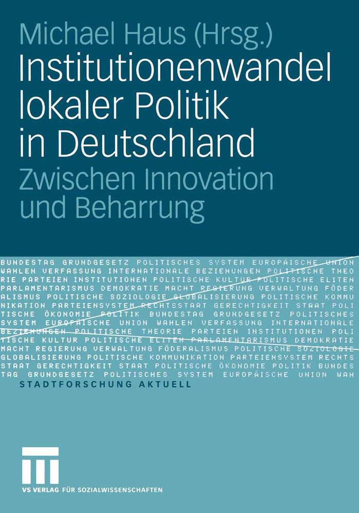 Institutionenwandel lokaler Politik in Deutschland