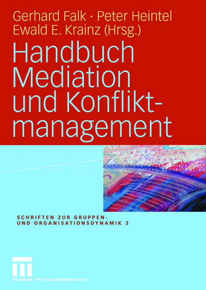 Handbuch Mediation und Konfliktmanagement