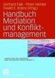 Handbuch Mediation und Konfliktmanagement