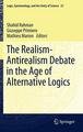 The Realism-Antirealism Debate in the Age of Alternative Logics