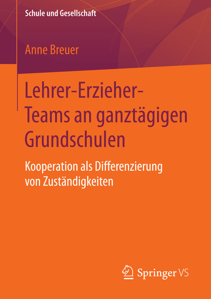 Lehrer-Erzieher-Teams an ganztägigen Grundschulen