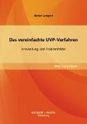 Das vereinfachte UVP-Verfahren: Anwendung und Problemfelder