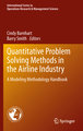 Quantitative Problem Solving Methods in the Airline Industry