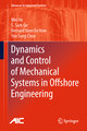 Dynamics and Control of Mechanical Systems in Offshore Engineering