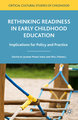 Rethinking Readiness in Early Childhood Education