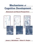 Mechanisms of Cognitive Development