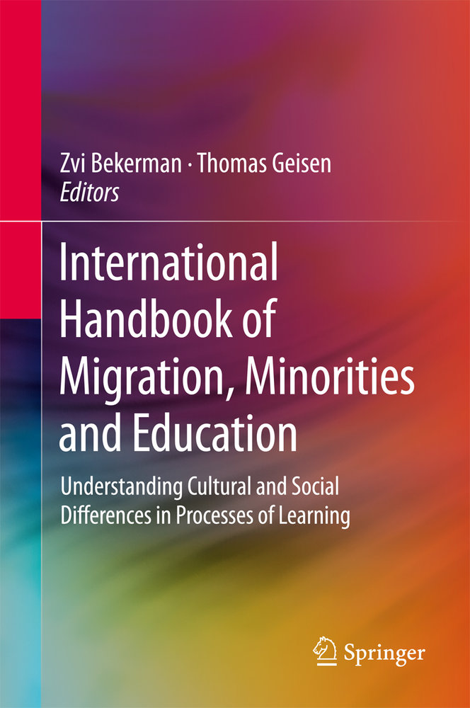 International Handbook of Migration, Minorities and Education