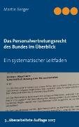 Das Personalvertretungsrecht des Bundes im Überblick