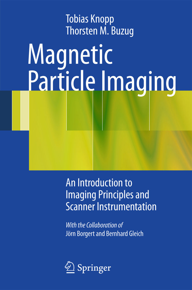 Magnetic Particle Imaging