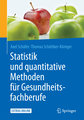 Statistik und quantitative Methoden für Gesundheitsfachberufe