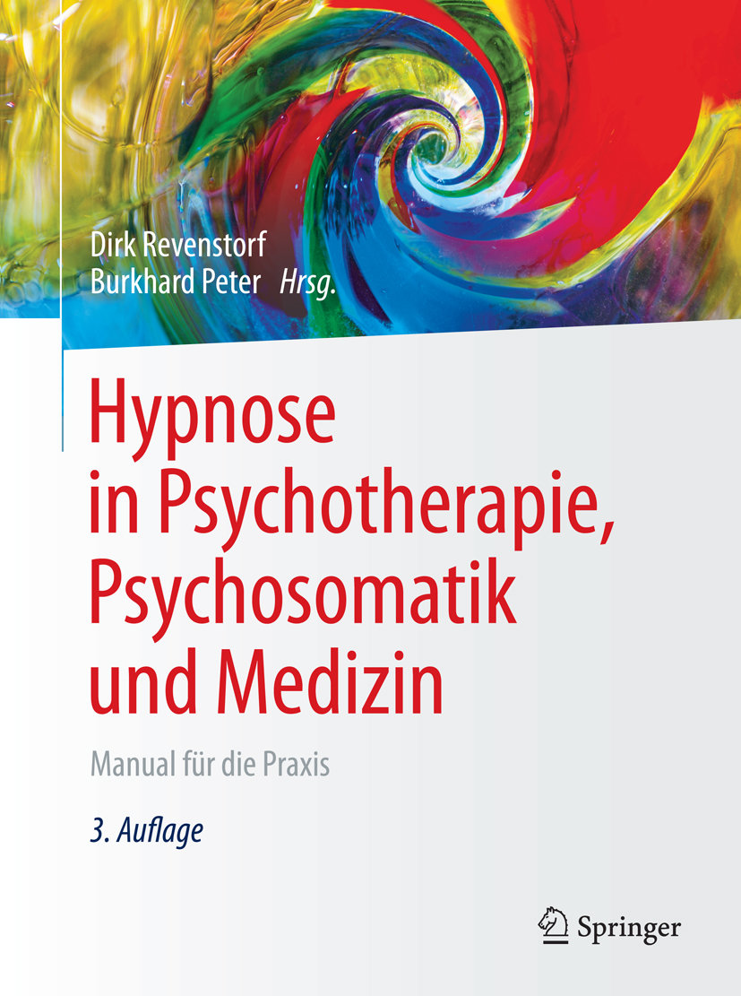 Hypnose in Psychotherapie, Psychosomatik und Medizin